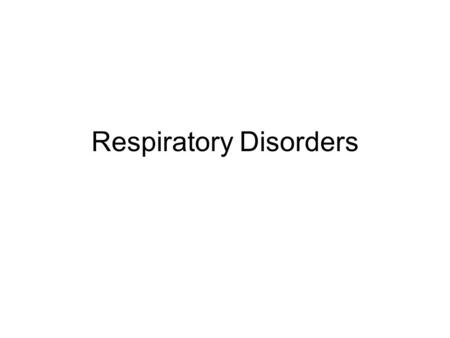 Respiratory Disorders. Asthma Condition where smooth muscle that lines the airways contracts, making it difficult to breathe. –Allergy-induced Asthma.