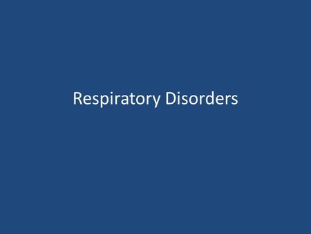 Respiratory Disorders. Asthma Condition where smooth muscle that lines the airways contracts, making it difficult to breathe. – Allergy-induced Asthma.