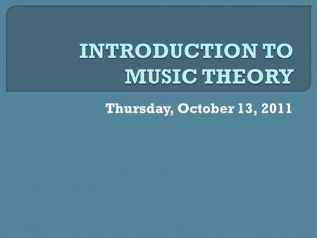 Thursday, October 13, 2011.  Music Sharing: Mitchell & Hunter K. (CHS)  Let’s review… Triads (and inversions) 7 th Chords (and inversions) Figured Bass.