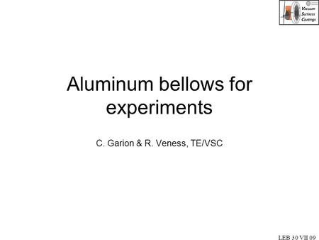 Aluminum bellows for experiments