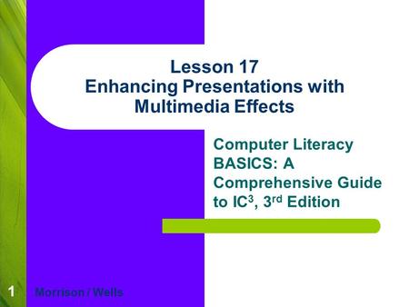 Lesson 17 Enhancing Presentations with Multimedia Effects