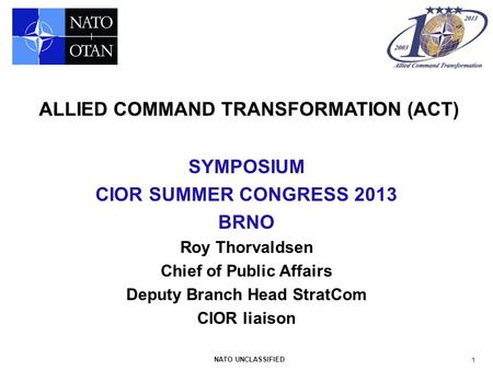ALLIED COMMAND TRANSFORMATION (ACT)