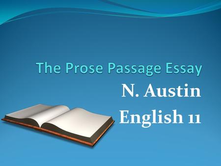 The Prose Passage Essay