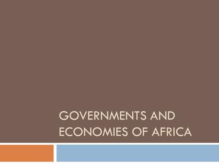 Governments and Economies of Africa