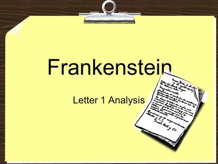 Frankenstein Letter 1 Analysis.