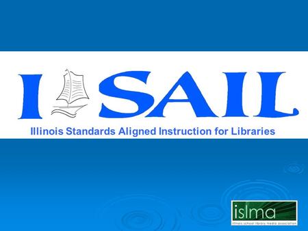 Illinois Standards Aligned Instruction for Libraries.