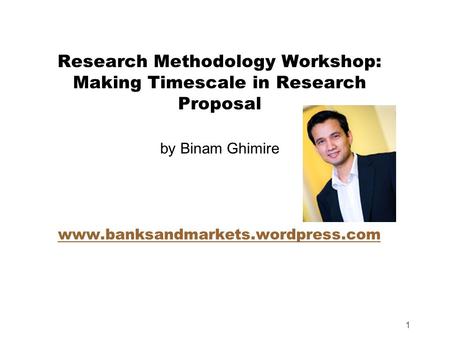 Research Methodology Workshop: Making Timescale in Research Proposal