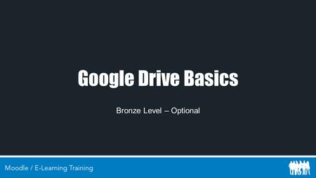 Google Drive Basics Bronze Level – Optional. Contents Creating Documents / Spreadsheets Sharing Documents Permissions / Access Rights Folders.