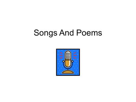 Songs And Poems. Verb songs Jump Up, Sit Down Jump up, sit down, jump up, sit down Do a little dance dance dance Jump up, sit down, jump up, sit down.