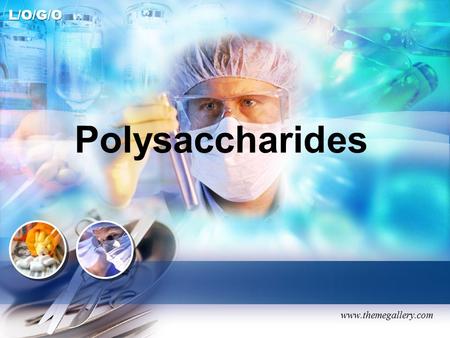 L/O/G/O Polysaccharides www.themegallery.com. By Dr. Batoul Izzularab 4 3.