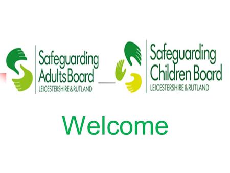 Welcome. Suspicion, Disclosure and Discovery Helen Edwards Independent Safeguarding Advisor.