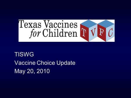 TISWG Vaccine Choice Update May 20, 2010. Agenda  Choice Legislation  Current Ordering/Reporting Process  Choice Strategies  Timeline.