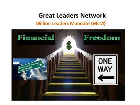 Million Leaders Mandate (MLM)