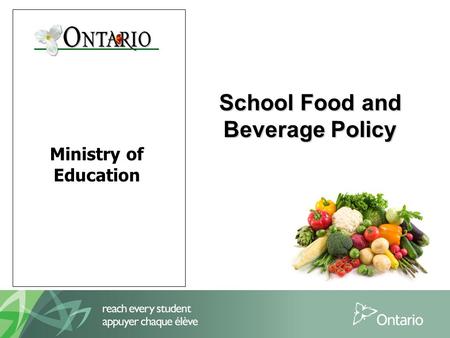 Ministry of Education School Food and Beverage Policy School Food and Beverage Policy.