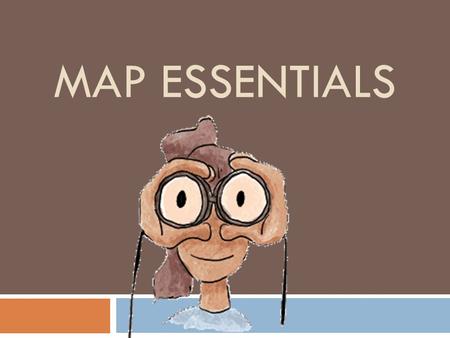 Map Essentials.