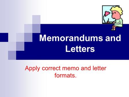 Memorandums and Letters