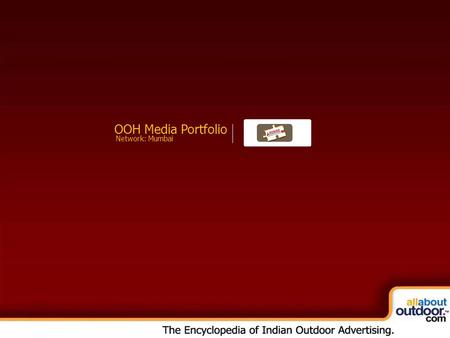 OOH Media Portfolio Network: Mumbai. Market Covered Ronak Advertising Provides You Media Formats in Mumbai.