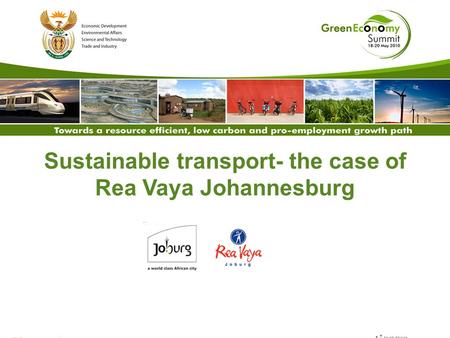 Sustainable transport- the case of Rea Vaya Johannesburg.