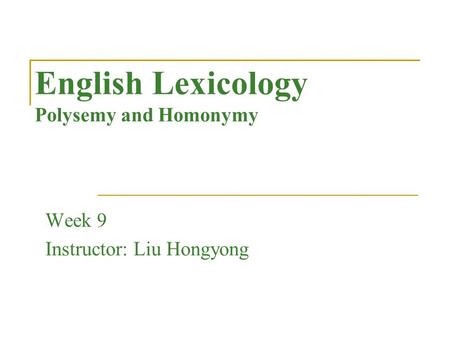 English Lexicology Polysemy and Homonymy