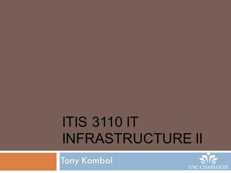 ITIS 3110 IT Infrastructure II
