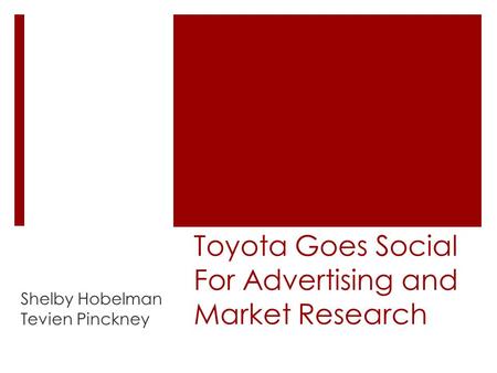 Toyota Goes Social For Advertising and Market Research