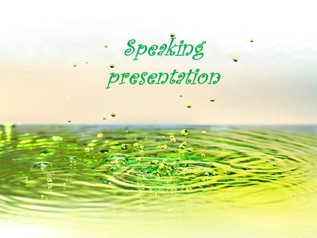 Speaking presentation