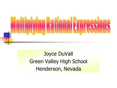 Joyce DuVall Green Valley High School Henderson, Nevada.