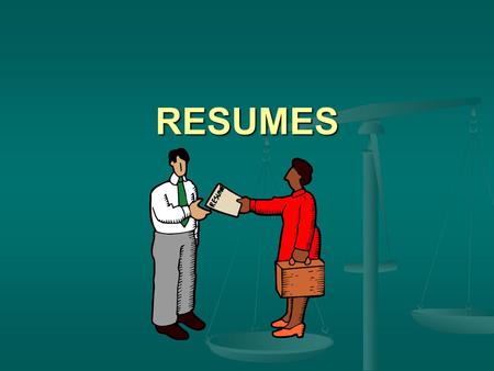 RESUMES. PURPOSE To communicate your ability to successfully perform meaningful work in a way that creates immediate interest for potential employers.