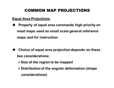 COMMON MAP PROJECTIONS