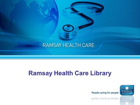 Presentation Title Ramsay Health Care Library. The Ramsay Health Care Library is an online Library offering research databases, ejournals and ebooks.