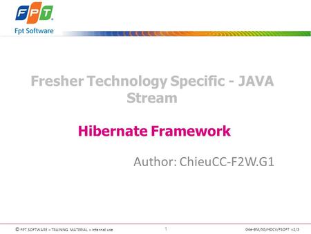 Fresher Technology Specific - JAVA Stream Hibernate Framework