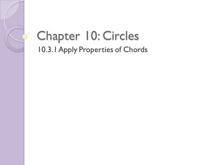 Apply Properties of Chords