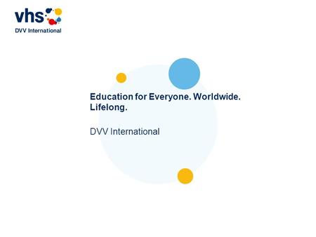 Education for Everyone. Worldwide. Lifelong. DVV International.