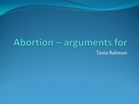 Abortion – arguments for