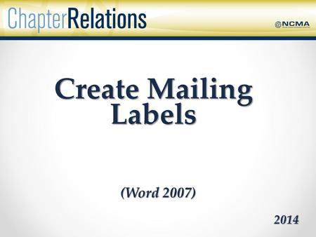 Create Mailing Labels (Word 2007) 2014. Word 2007 using the Mail Merge function and an Excel spreadsheet Create mailing labels from Member Rosters in.