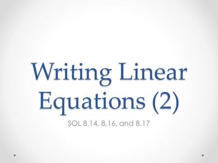 Writing Linear Equations (2)