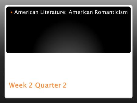 American Literature: American Romanticism