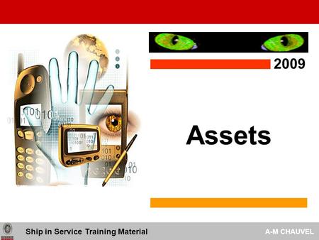 Assets Ship in Service Training Material A-M CHAUVEL 2009.