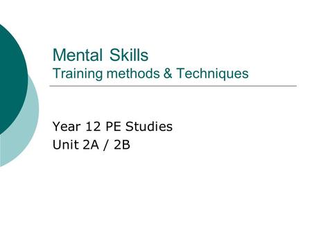 Mental Skills Training methods & Techniques