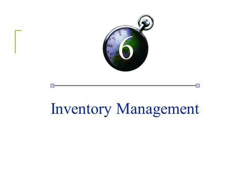 1 6 Inventory Management.