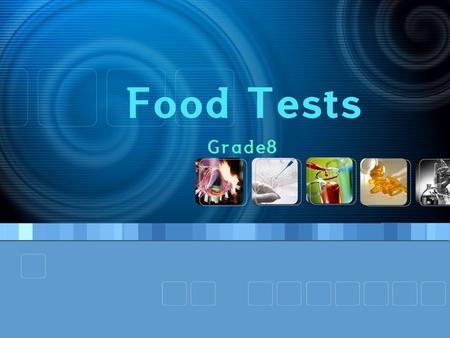 Food Tests Grade8.