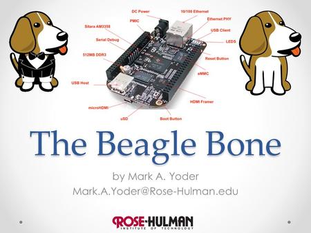 The Beagle Bone by Mark A. Yoder