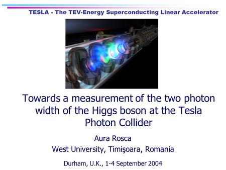 TESLA - The TEV-Energy Superconducting Linear Accelerator Towards a measurement of the two photon width of the Higgs boson at the Tesla Photon Collider.