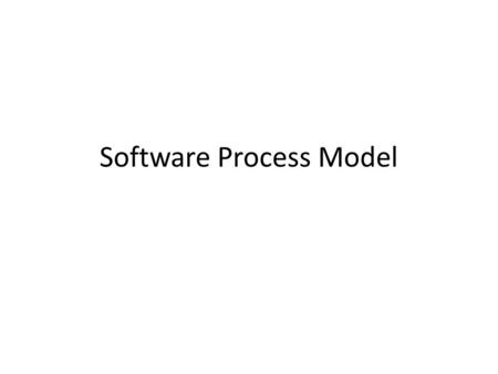 Software Process Model