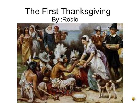 The First Thanksgiving
