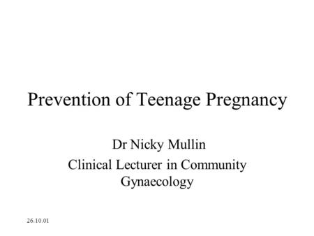 Prevention of Teenage Pregnancy