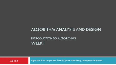 Algorithm analysis and design Introduction to Algorithms week1