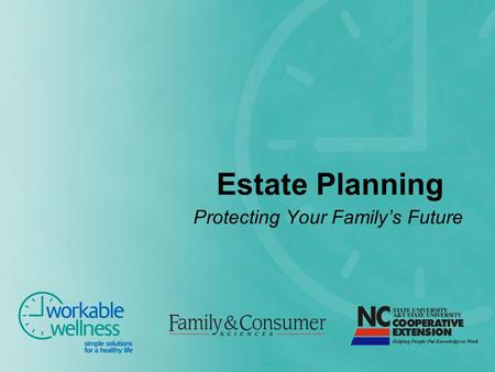 Estate Planning Protecting Your Family’s Future. Estate Planning Protects Your Family’s Future Financially Provides for dependent family members Preserves.