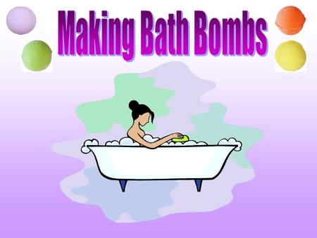 Making Bath Bombs.