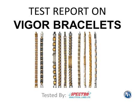 TEST REPORT ON VIGOR BRACELETS